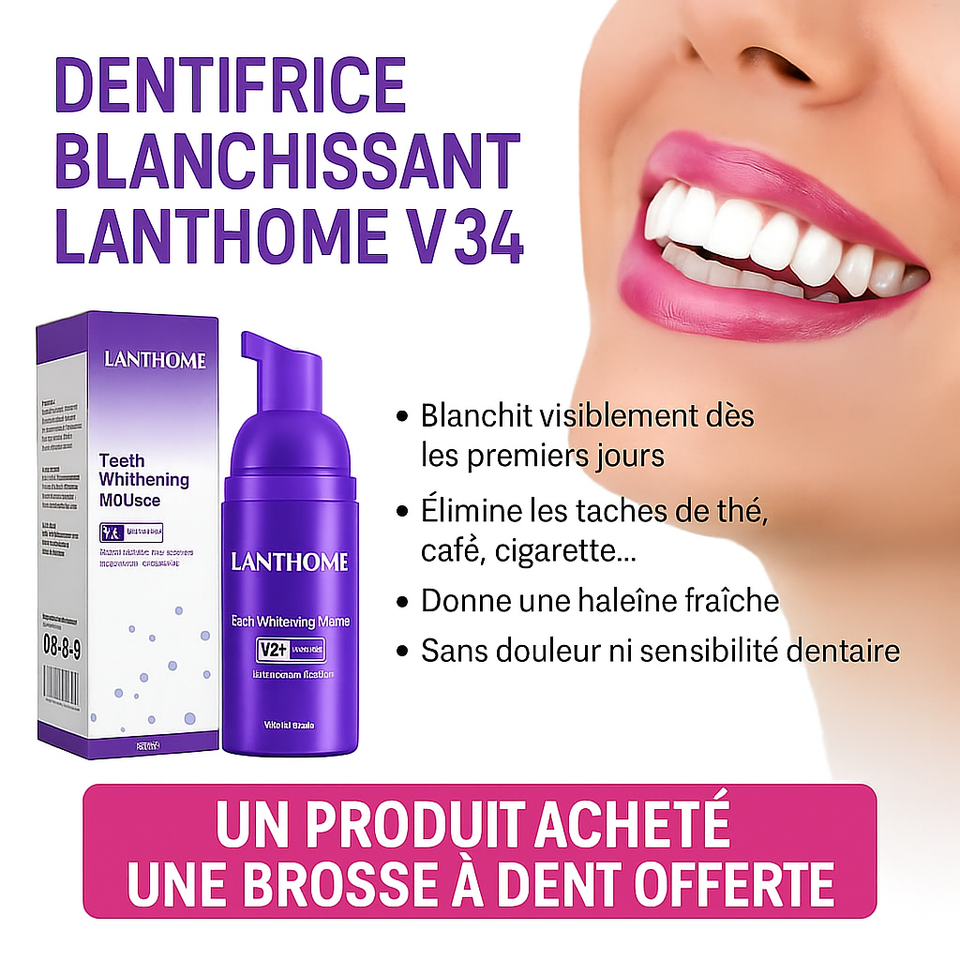 LANTHOME V34 - Dites adieu au jaunissement et bonjour à un sourire éclatant en quelques jours seulement